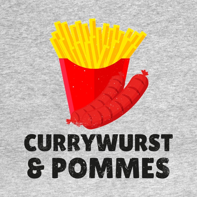 Currywurst & Pommes Bratwurst Fastfood by Foxxy Merch